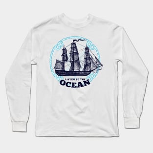 'Listen To The Ocean' Ocean Conservation Shirt Long Sleeve T-Shirt